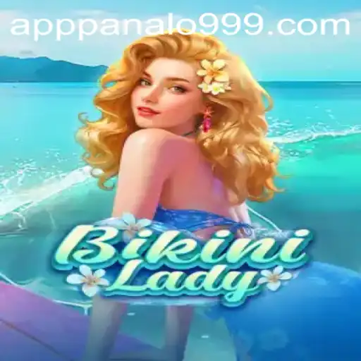 Exploring BikiniLady: The Thrilling Experience on Panalo999 App